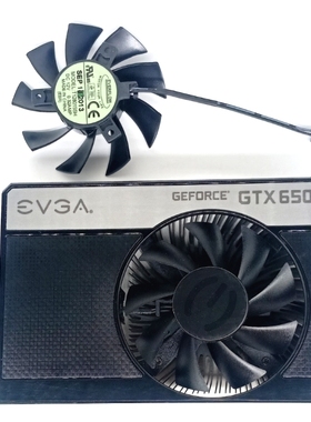 全新EVGA GTX650Ti gts450显卡散热风扇 EVERFLOW T128015SH 12V