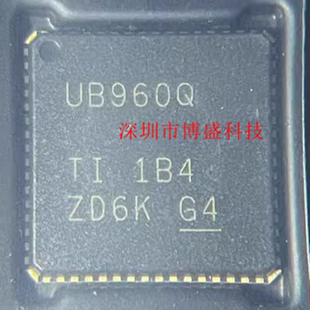 964 962 WRTDRQ1 TRGCRQ1 QFN 原装 全新芯片IC DS90UB960