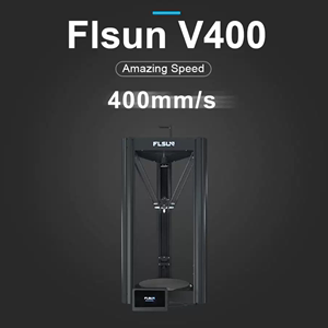 FLSUNV400绝尘3D打印机400mm/s