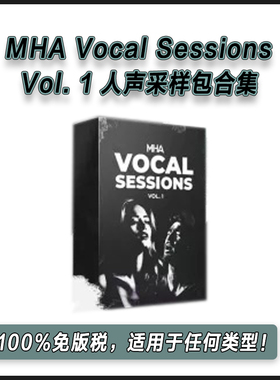 MHA Vocal Sessions Vol. 1 人声采样包合集编曲音源素材免版税