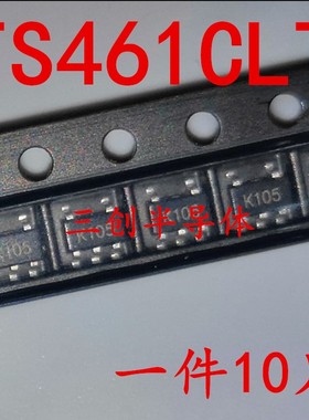 全新 TS461CLT 贴片 SOT23-5 丝印K105 运算放大器IC   10个