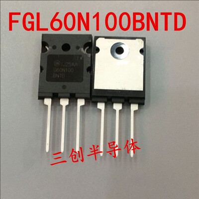 全新原装 G60N100 场效应管电焊机IGBT单管 FGL60N100BNTD三极管