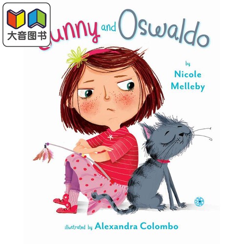 Alexandra Colombo：Sunny and Oswaldo 桑尼和奥斯瓦尔多 英文原版 进口图书 儿童绘本 故事图画书 精装精品绘本 大音