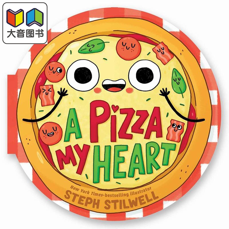 异形书比萨书 Pizza My Heart英文原版儿童纸板书认知识物绘本图画书亲子童书精品绘本进口图书儿童读物大音