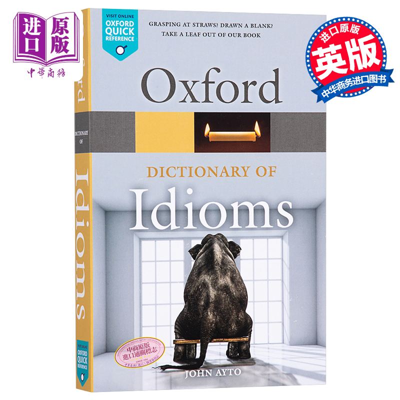 Oxford Dictionary of Idioms Jogn Ayto 英文原版 牛津英语俚语词典 书籍/杂志/报纸 进口教材/考试类/工具书类原版书 原图主图