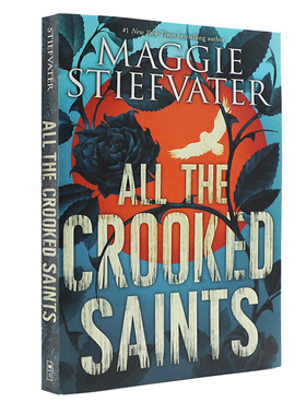 英文原版英文小说 黑暗圣徒All The Croked Saints  乌鸦男孩同作者The Raven Boys Shiver Maggie Stiefvater