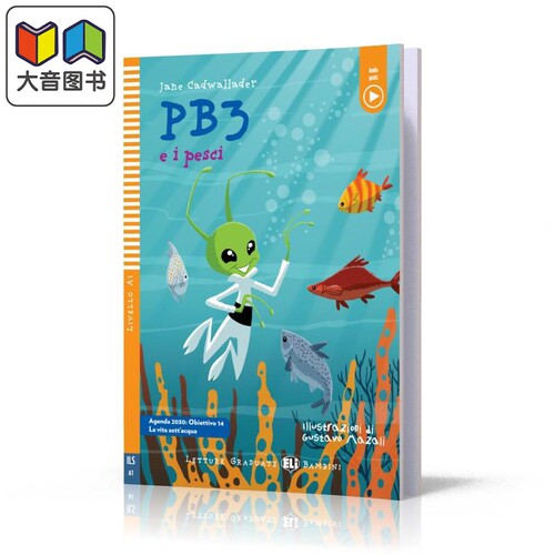ELI Young Readers Italian A1: PB3 e i pesci PB3 和鱼 含音频 意大利语原版儿童故事图画书分级读物A1 大音
