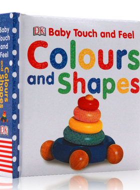 DK出版 进口英文原版绘本 Baby Touch and Feel Colours and Shapes 纸板书 宝宝触摸书 颜色和形状 儿童英语启蒙认知 亲子共