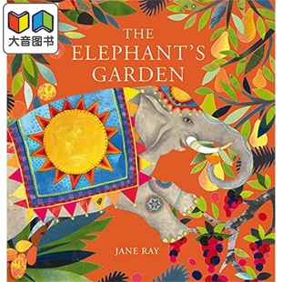 进口原版 Elephant 花园 The 3岁到6岁 Jane Garden 低幼童书 Ray 大象 儿童绘本 英文原版