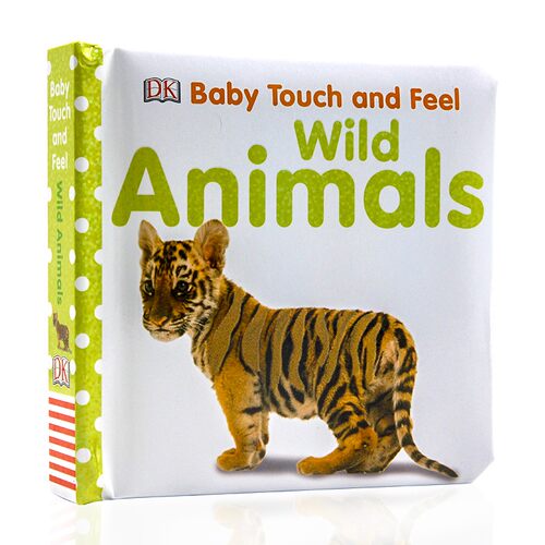 DK出品 Baby Touch and Feel:Wild Animals 野生动物 英文原版绘本 幼儿英语启蒙触摸纸板书撕不烂 0-3岁 感官训练 早教益智