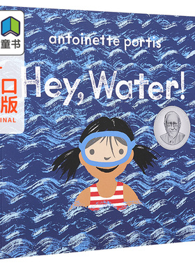 Antoinette Portis：Hey, Water! 是水耶 英文原版进口少儿儿童亲子绘本3-6岁