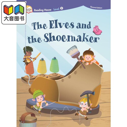 阅读大本营第二版2：鞋匠与小精灵 音乐戏剧读本单书Reading House 2/e 2: The Elves and the Shoemaker  大音