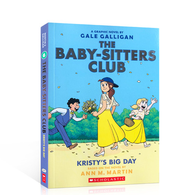 The Baby Sitters Club 6 Kirsty's Big Day 英文原版 俏保姆俱乐部 克里斯蒂的大日子 全彩图文漫画书 故事书小说 Ann Marti