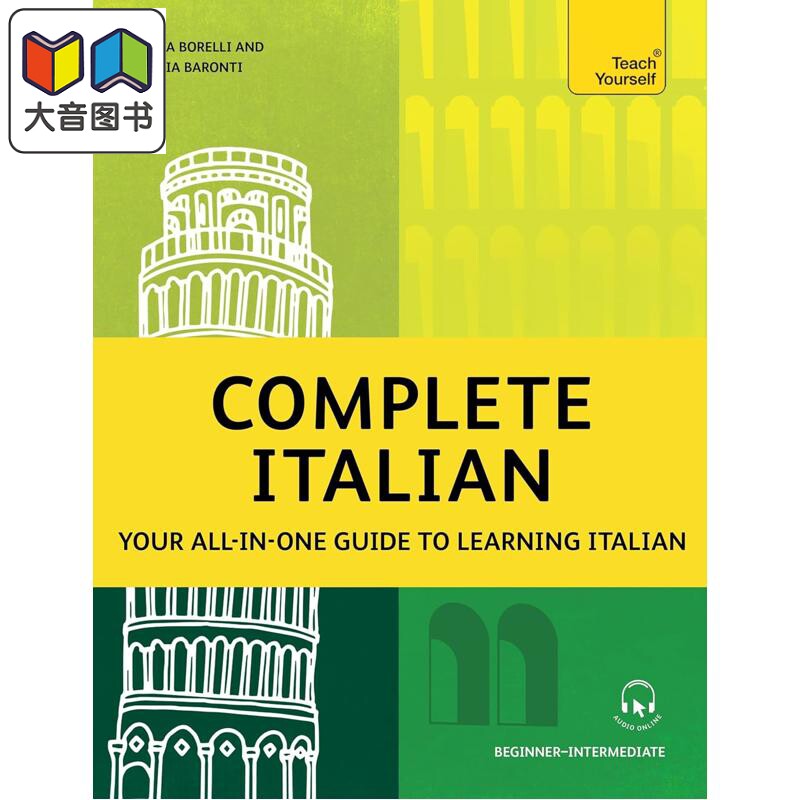 Complete Italian Your All-IN-ONE Guide to Learning Italian 意大利语全攻略 意大利语学习全套指南 英文原版 大音