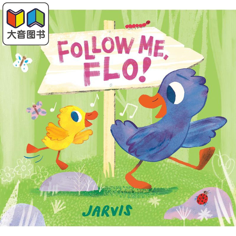 Follow Me, Flo! 跟我来，弗洛！英文原版 进口原版 3岁到7岁 儿童绘本 低幼童书 Jarvis 书籍/杂志/报纸 儿童读物原版书 原图主图