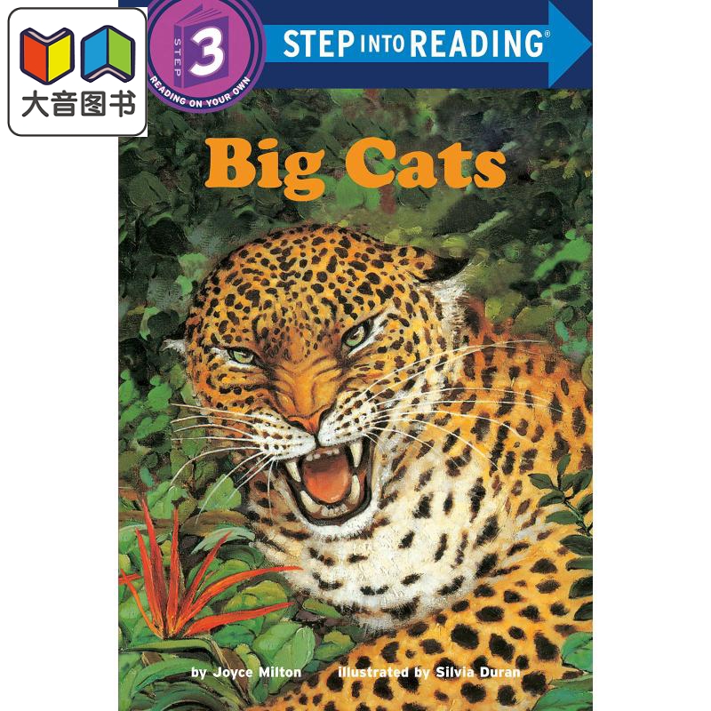 Step into Reading Step 3 Big Cats 兰登阅读进阶3：大猫们 百科 英文原版 儿童绘本 分级阅读 Joyce Milton 7-12岁 大音