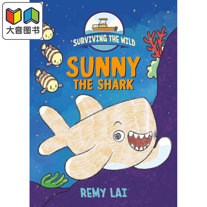 桥梁漫画 野外生存白鳍鲨桑尼 Surviving the Wild Sunny the Shark英文原版 儿童图画图像小说 小初文学故事书 大音