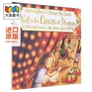 尼尔和梦幻马戏团 故事图画书 儿童绘本 May Smith Dreams And Nell 进口图书 Briony The 英文原版 Circus