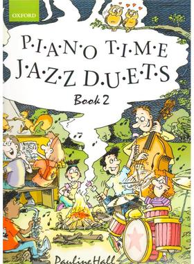 Jazz Duets 爵士二重奏 第2册 Piano Time 系列 牛津钢琴教材 钢琴时间 英国皇家音乐 ABRSM 英皇考级 英文原版 进口工具书