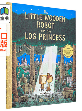 Tom Gauld 小木制机器人和原木公主 The Little Wooden Robot and the Log Princess 英文原版进口儿童绘本故事书