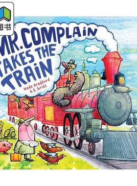 抱怨先生坐火车 Mr Complain Takes the Train 英文原版 儿童绘本 故事图画书 亲子童书 精装绘本 进口儿童读物 大音