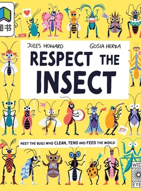 不可不知昆虫的真相Respect the Insect 英文原版 儿童科普绘本 精装自然科学知识图画书 进口儿童读物 7-10岁 大音