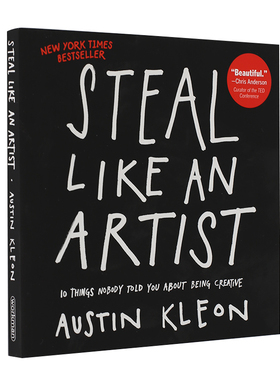 偷师学艺 10个你一定要知道的创意秘籍 英文原版Steal Like an Artist Austin Kleon 大音