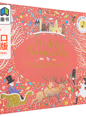 The Story Orchestra 故事管弦乐队 The Nutcracker 胡桃夹子 儿童有声读物 聆听柴可夫斯基 音乐英文原版 古典音乐绘本 童话