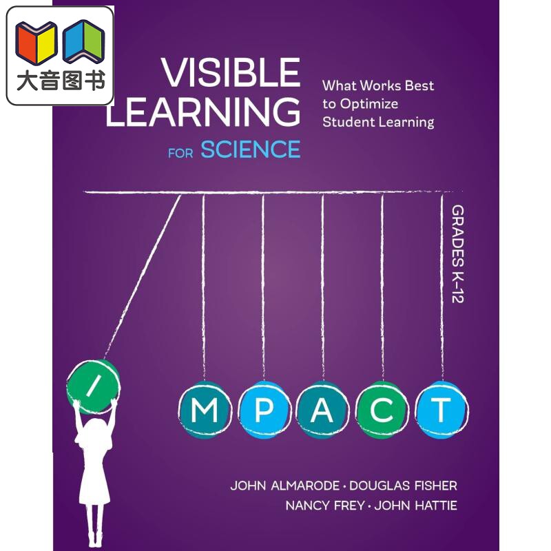 科学可视化学习 优化学生学习的 方法 幼儿园-12年级 Visible Learning for Science英文原版 教育学与教育理论 大音