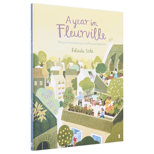 Felicita Sala 精品绘本系列 A Year in Fleurville 弗勒维尔的一年 安徒生最佳插画家得主 名家绘本 3~10岁 英文原版
