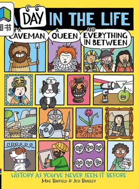 地球上的爆笑历史 英文原版A Day in the Life of Caveman Queen History 儿童绘本 知识科普图画书 进口图书 大音