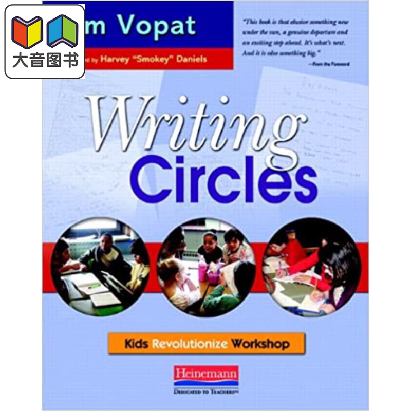 美国海尼曼Heinemann教师指南 Writing Circles：Kids Revolutionize Workshop写作圈：儿童学习工作坊