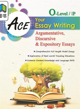 王牌作文一百篇 OLevel IP 议论论述说明文Ace Your Essay Writing Argumentative Discursive Expository Essays 大音