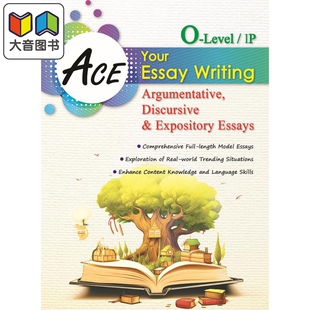 王牌作文一百篇 OLevel IP 议论论述说明文Ace Your Essay Writing Argumentative Discursive Expository Essays 大音