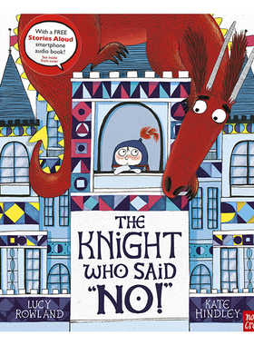 Kate Hindley 精品绘本系列 The Knight Who Said No 说不的骑士 英文原版 情绪管理幽默故事插图 Nosy Crow Stories Aloud