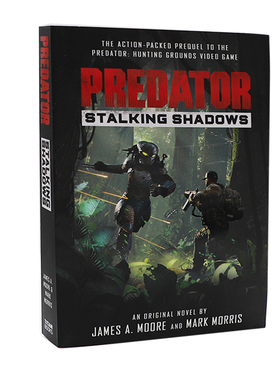 英文原版Predator: Stalking Shadows (英语) 捕食者：跟踪阴影 平装科幻小说电影改编