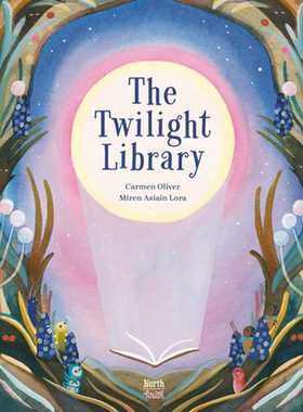 Miren Asiain Lora The Twilight Library 暮光图书馆 英文原版 进口图书 儿童绘本 睡前抒情故事读物图画书 大音