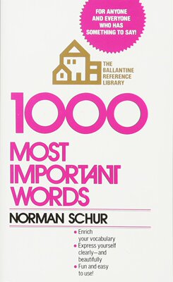 1000个重要词汇 英文原版 1000 Most Important Words Norman W. Schur
