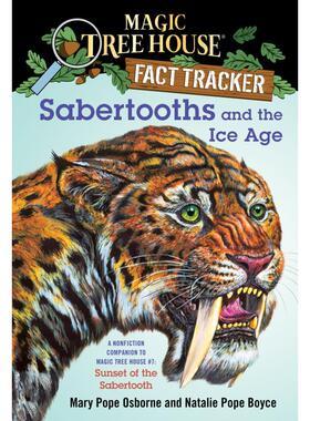预售 Magic Tree House Fact Tracker 12 Sabertooths and the Ice Age 神奇树屋小百科12 英文原版小初文学英语阅读 大音