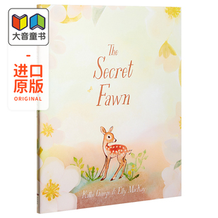 Secret The Fawn神秘小鹿 英文原版 8岁精品绘本 Elly Mackay