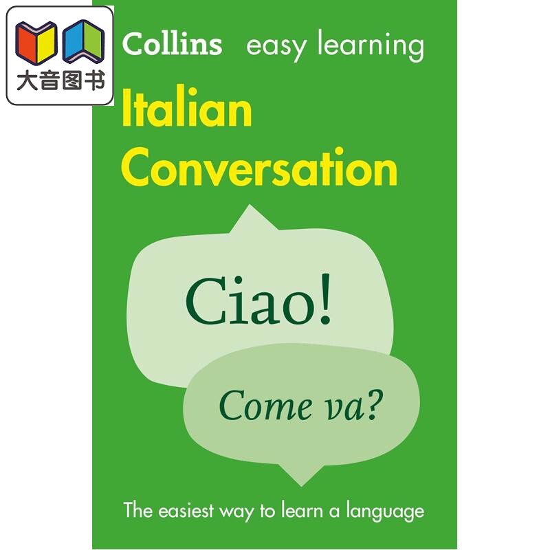 柯林斯易学意大利语会话 第2版 意大利语口语日常表达 Collins Easy Learning Italian Conversation 2nd edition 大音