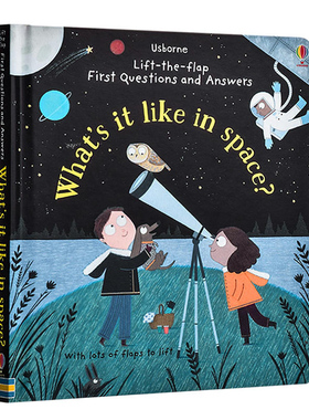 原版英文 你问我答系列First questions and anwers太空是什么样子What's it like in space儿童科普翻翻书 英语早教绘本Usbo