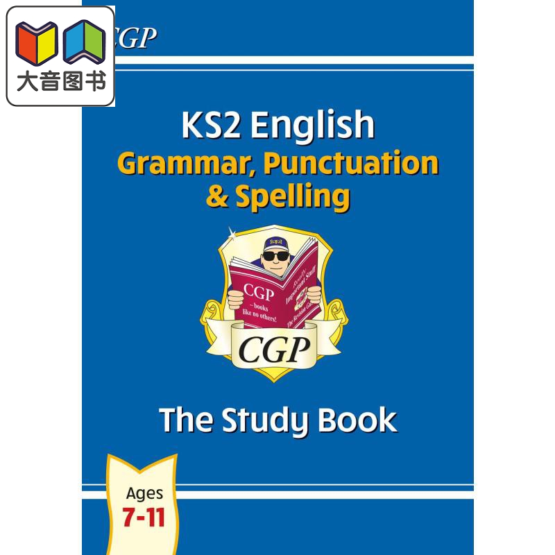 英国原版CGP教辅 新KS2英语语法标点拼写学习书7-11岁 New KS2 English Grammar Punctuation Spelling Study Book 大音