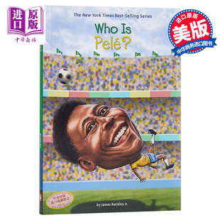 谁是球王贝利 足球运动员 12岁 Pele? 少儿名人百科 Who 英文原版 体育明星