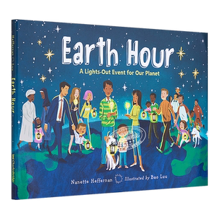 Bao Luu Earth Hour A Lights Out Event for Our Planet 地球一小时为我们的星球熄灯 英文原版儿童精品绘本 大音