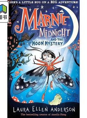 预售 小飞蛾玛妮 月亮之谜 Marnie Midnight and the Moon Mystery 英文原版 儿童黑白插图小说 奇幻冒险故事 7岁以上 大音