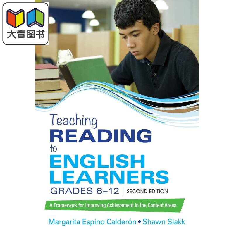 英语学习者的阅读教学 6-12年级 提高内容领域成绩的框架 Teaching Reading to English Learners Grades 6 - 12 大音