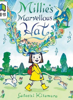 Millie's Marvellous Hat 米莉的神奇帽子 英文原版 进口原版 4岁到8岁 儿童图画书 Satoshi Kitamura