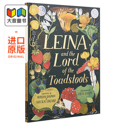 预售 Julia Sarda精品绘本 Leina and the Lord of the Toadstools 莱娜的冒险之旅 英文原版 进口原版 3岁到5岁 精装 儿童图画故?