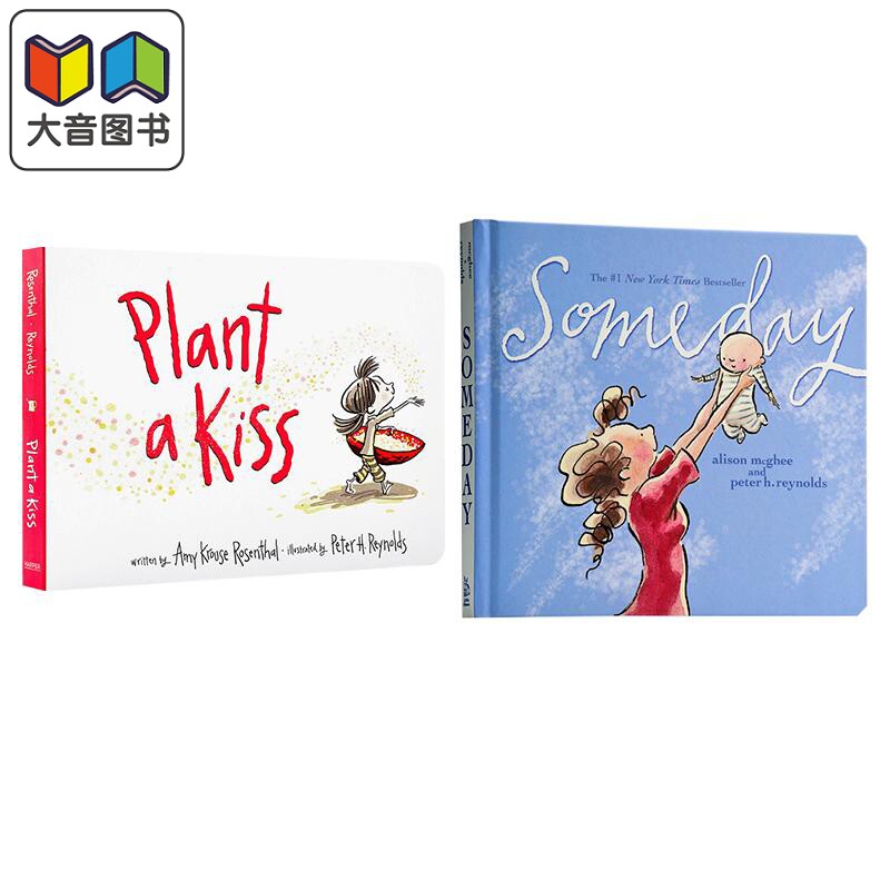 英文原版 彼得雷诺兹 经典儿童故事绘本2册 深耕一个吻 Plant a Kiss 有一天 Someday Peter H Reynolds 纸板书 大音